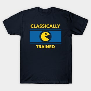 CLASSICALLY TRAINED T-Shirt